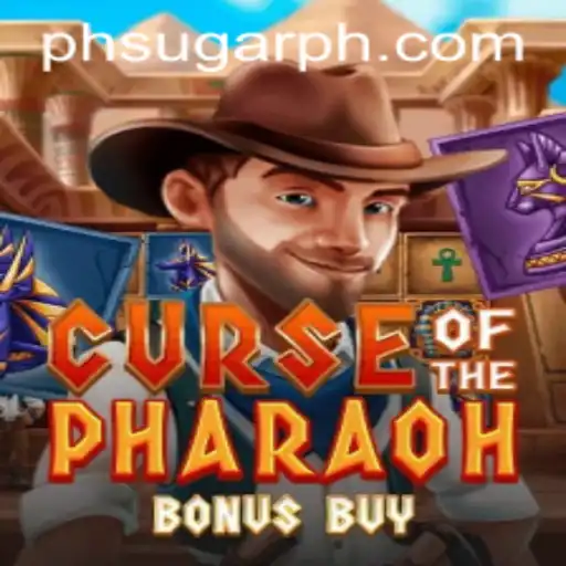 Exploring the Allure of CurseofthePharaohBonusBuy amidst the PHSugar Craze